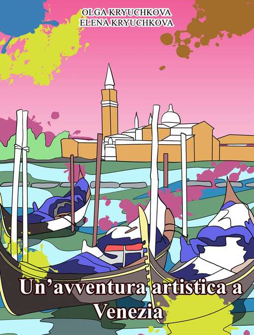 Book cover of un’avventura artistica a Venezia