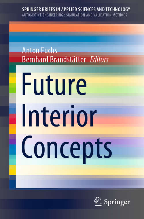 Book cover of Future Interior Concepts (1st ed. 2021) (SpringerBriefs in Applied Sciences and Technology)