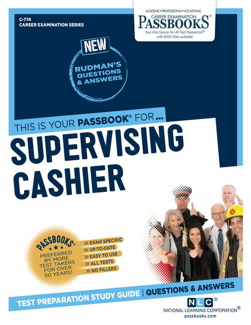 Book cover of Supervising Cashier: Passbooks Study Guide (Career Examination Series: C-774)