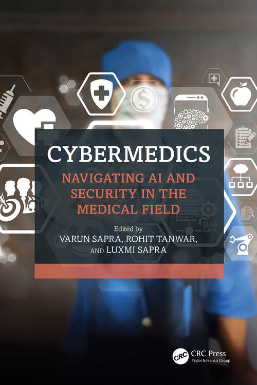 Book cover of CyberMedics: Navigating AI and Security in the Medical Field (1)
