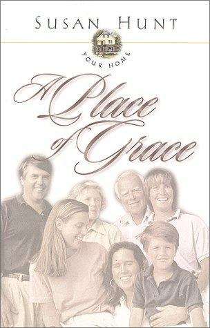 Book cover of Your Home a Place of Grace