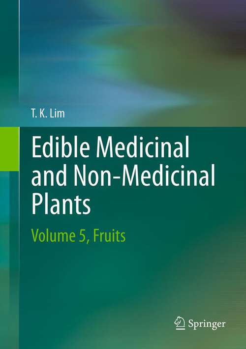 Book cover of Edible Medicinal And Non-Medicinal Plants: Volume 5, Fruits