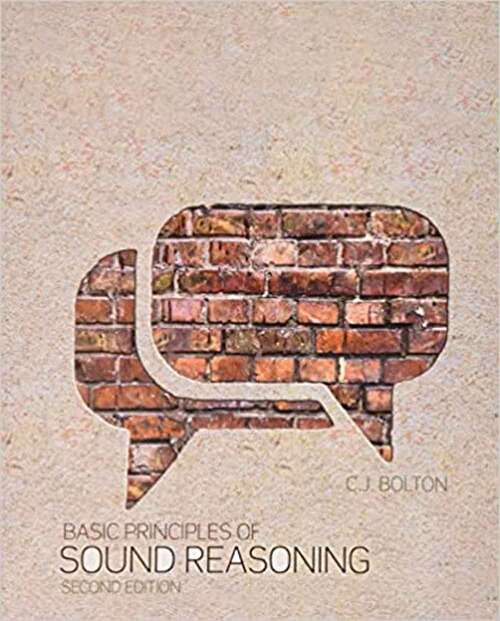 Book cover of Basic Principles of Sound Reasoning (Second Edition)
