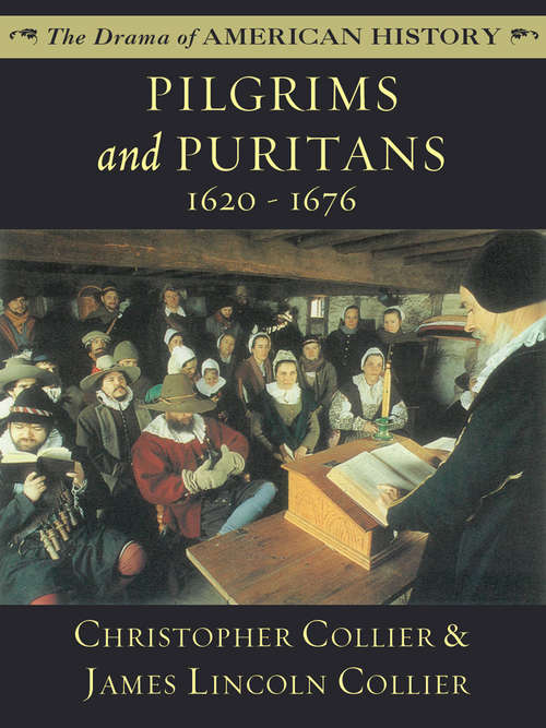 Pilgrims and Puritans: 1620 - 1676