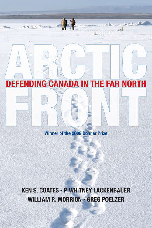 Book cover of Arctic Front: Defending Canada in the Far North