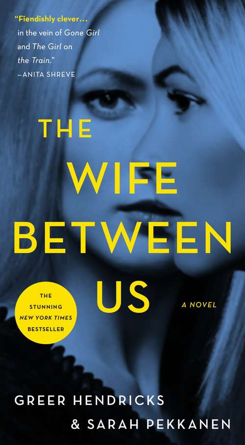 The Wife Between Us (A Novel)