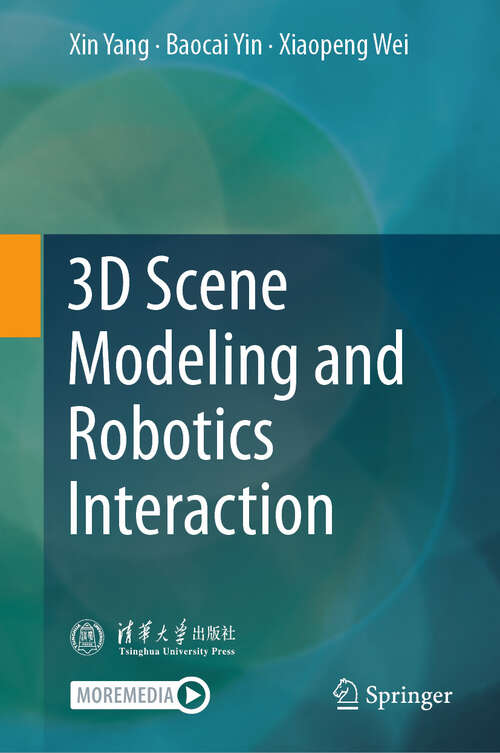 Book cover of 3D Scene Modeling and Robotics Interaction