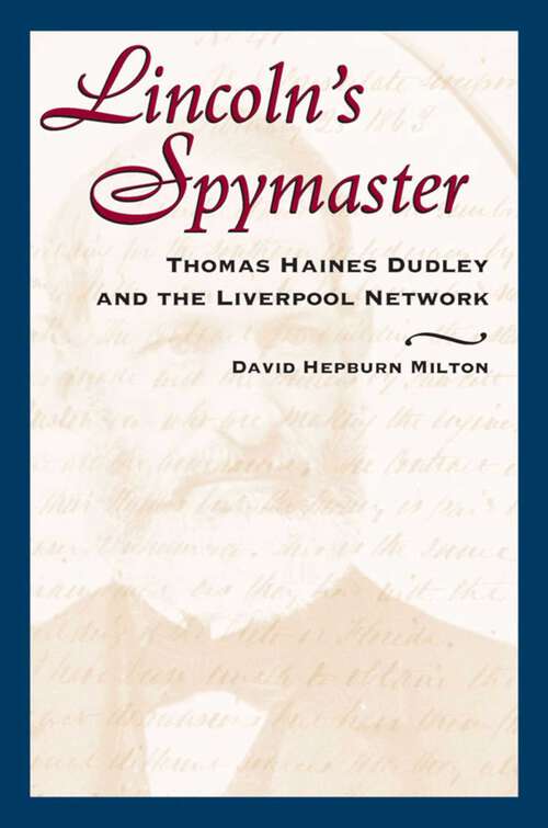 Book cover of Lincoln's Spymaster (Stackpole Classics)