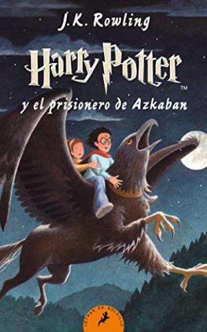 Book cover of Harry Potter y el Prisionero de Azkaban  (Harry Potter #3)