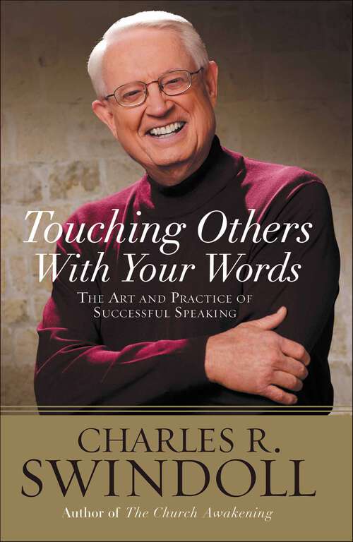 Book cover of Saying It Well: Touching Others with Your Words
