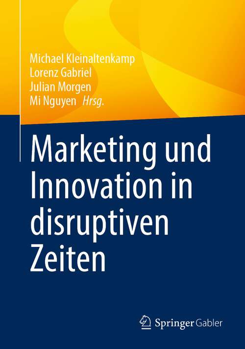 Book cover of Marketing und Innovation in disruptiven Zeiten