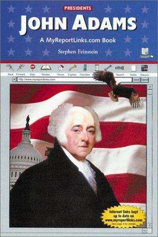Book cover of John Adams: A MyReportLinks.com Book