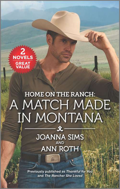Home on the Ranch: A Match Made in Montana (The\brands Of Montana Ser. #1)