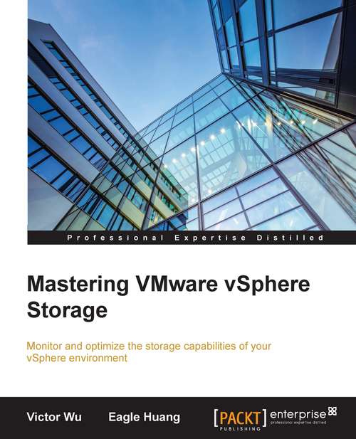 Mastering VMware vSphere Storage