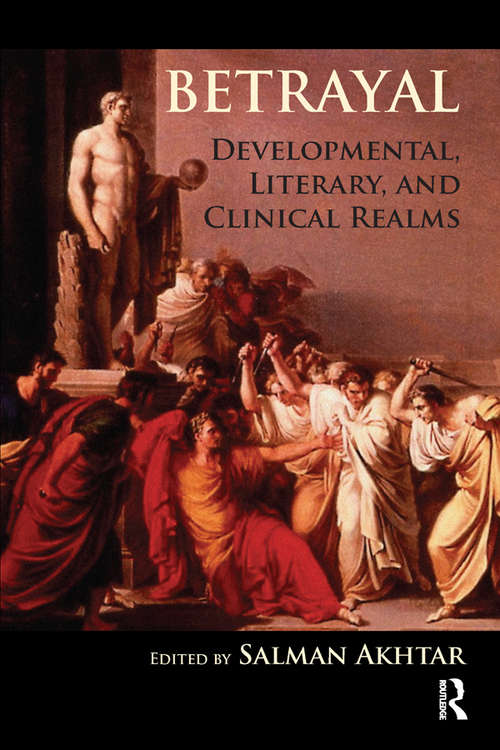 Book cover of Betrayal: Developmental, Literary, and Clinical Realms