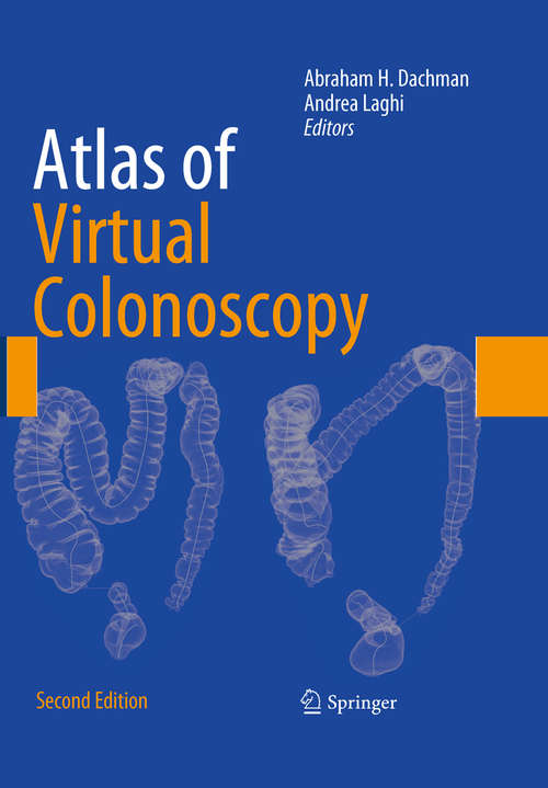 Book cover of Atlas of Virtual Colonoscopy: Comprehensive Atlas And Fundamentals