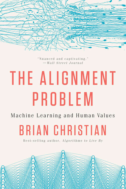 Book cover of The Alignment Problem: Machine Learning And Human Values