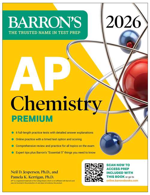 Book cover of AP Chemistry Premium, 2026: Prep Book with 6 Practice Tests + Comprehensive Review + Online Practice (Barron's AP Prep)