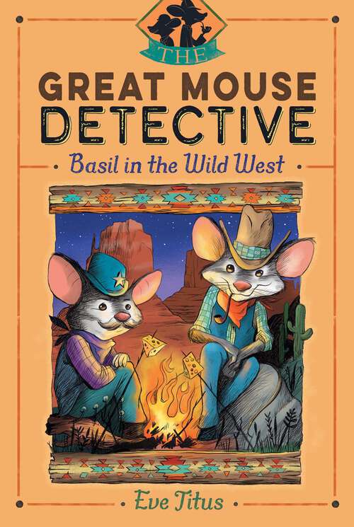 Book cover of Basil in the Wild West (The Great Mouse Detective #4)