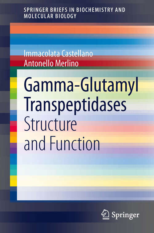 Book cover of Gamma-Glutamyl Transpeptidases: Structure and Function