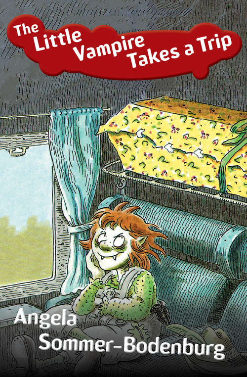 Book cover of The Little Vampire Takes a Trip