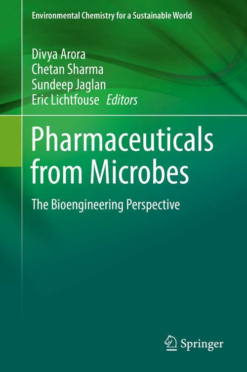 Book cover of Pharmaceuticals from Microbes: Impact On Drug Discovery (1st ed. 2019) (Environmental Chemistry for a Sustainable World #28)