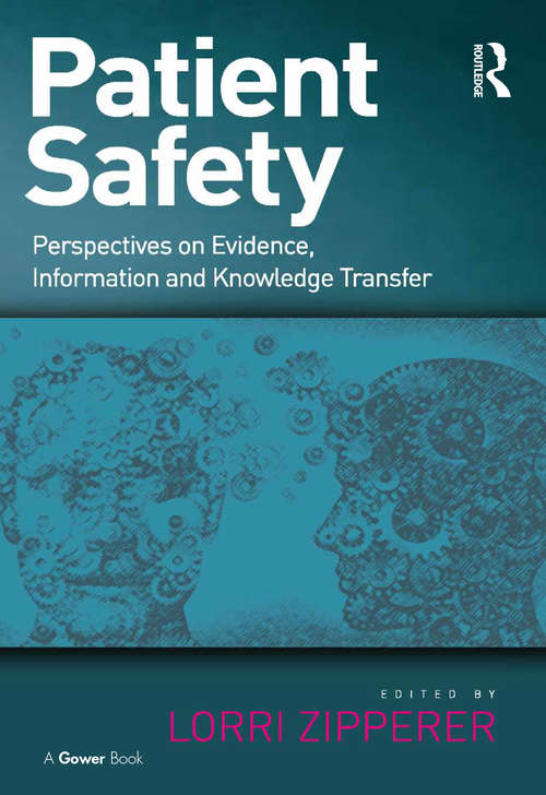 Book cover of Patient Safety: Perspectives on Evidence, Information and Knowledge Transfer