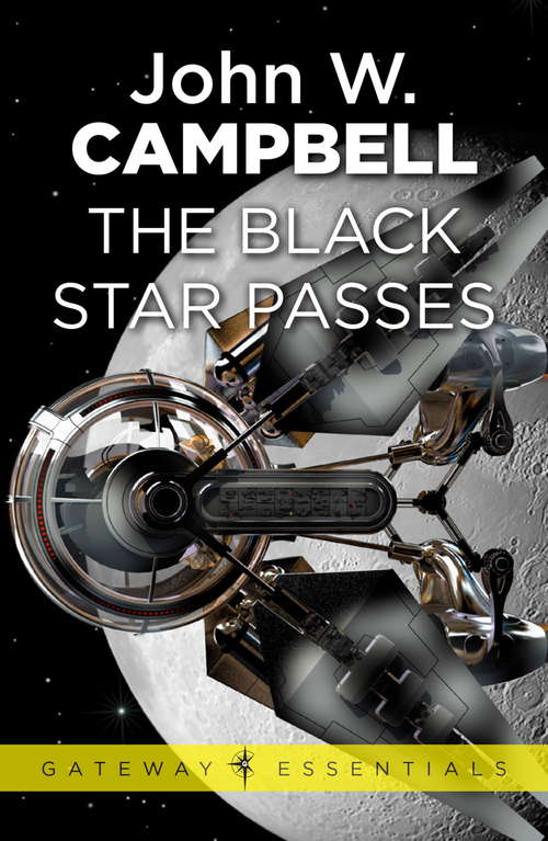 The Black Star Passes: Arcot, Wade and Morey Book 1
