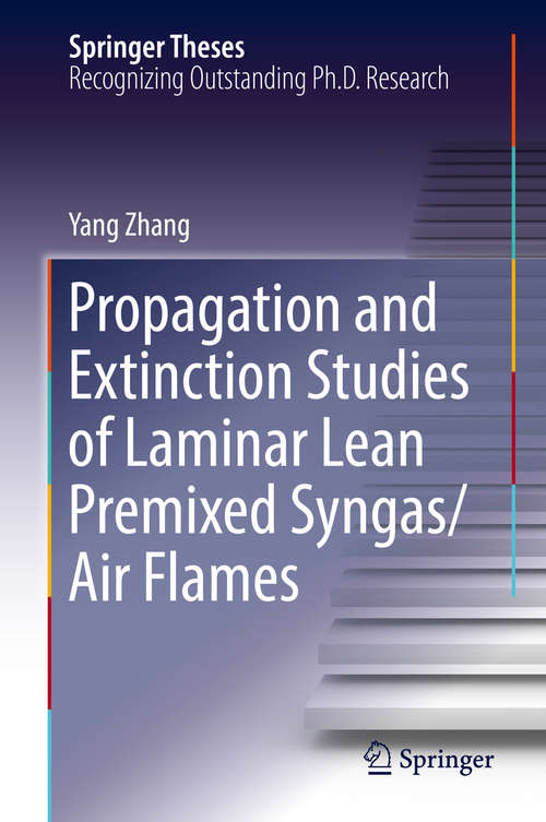 Propagation and Extinction Studies of Laminar Lean Premixed Syngas/Air Flames