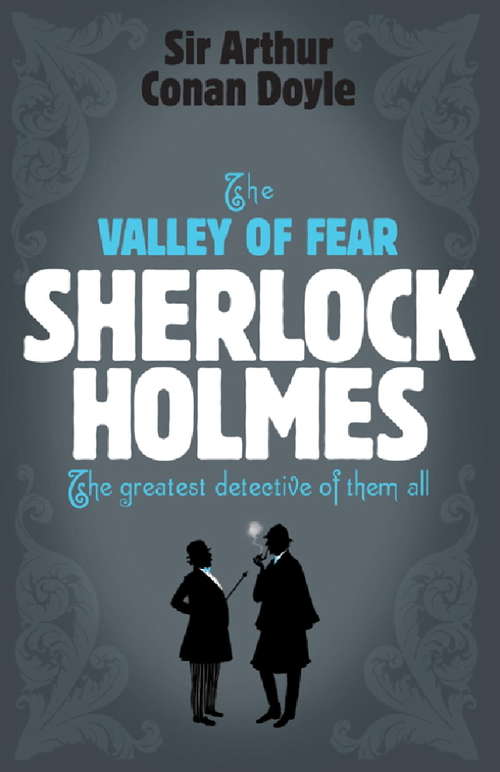 Book cover of Sherlock Holmes: The Valley of Fear (Sherlock Complete Set #7)