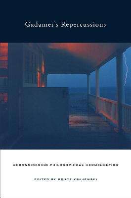 Book cover of Gadamer's Repercussions: Reconsidering Philosophical Hermeneutics