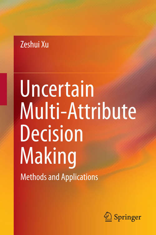 Book cover of Uncertain Multi-Attribute Decision Making