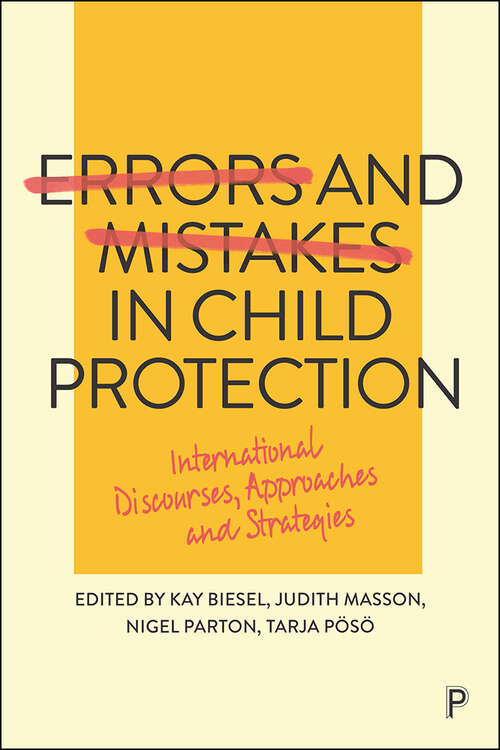 Book cover of Errors and Mistakes in Child Protection: International Discourses, Approaches and Strategies