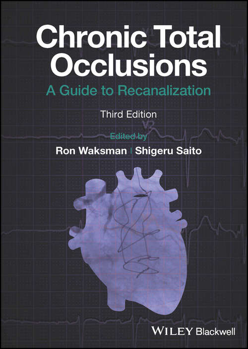 Book cover of Chronic Total Occlusions: A Guide to Recanalization (3)