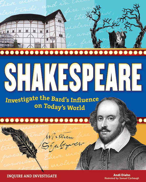 Book cover of Shakespeare: Investigate the Bard's Influence on Today's World