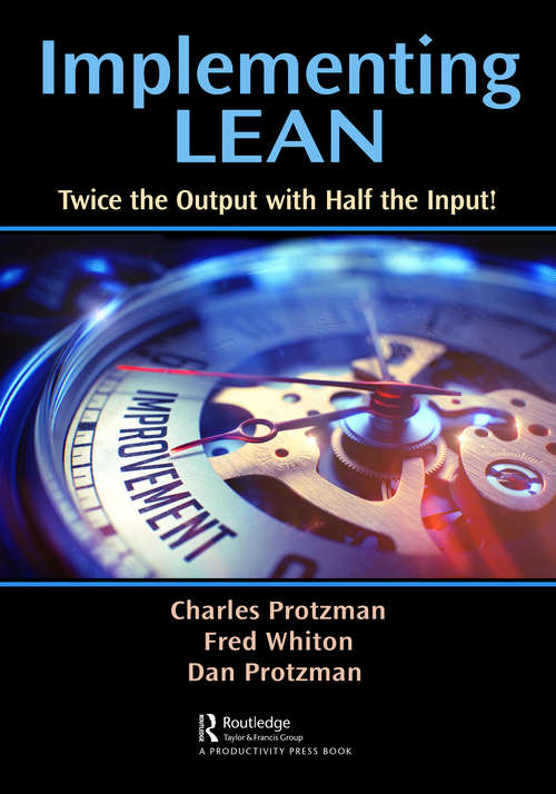 Implementing Lean: Twice the Output with Half the Input!