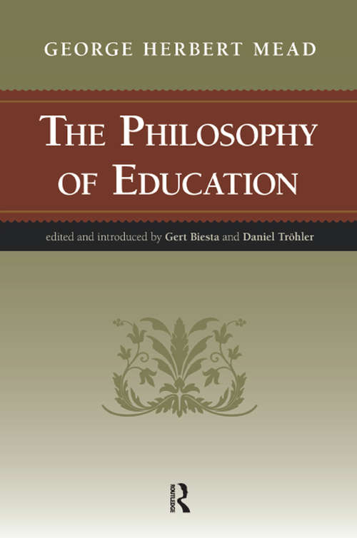 Philosophy of Education (Routledge International Studies In The Philosophy Of Education Ser.)