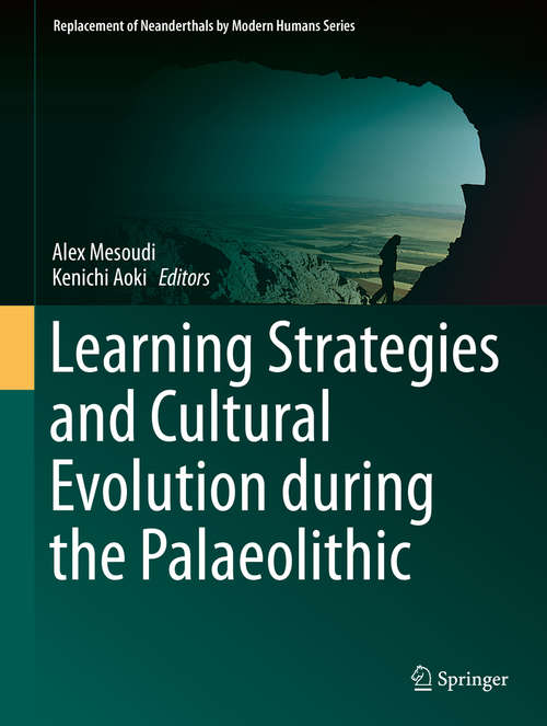 Book cover of Learning Strategies and Cultural Evolution during the Palaeolithic