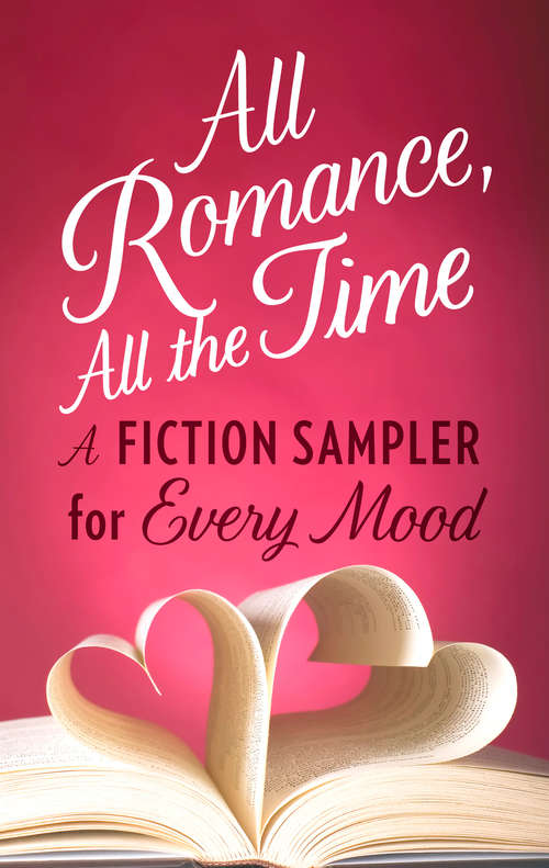 Book cover of All Romance, All The Time