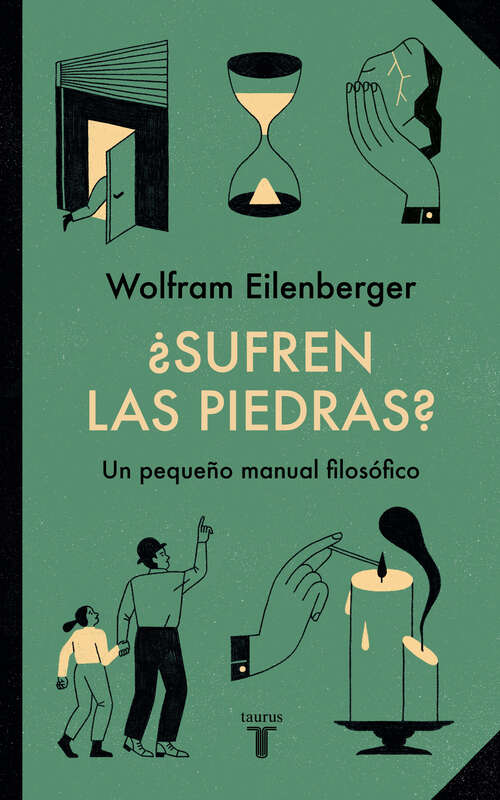 Book cover of ¿Sufren las piedras?: Pequeño manual filosófico