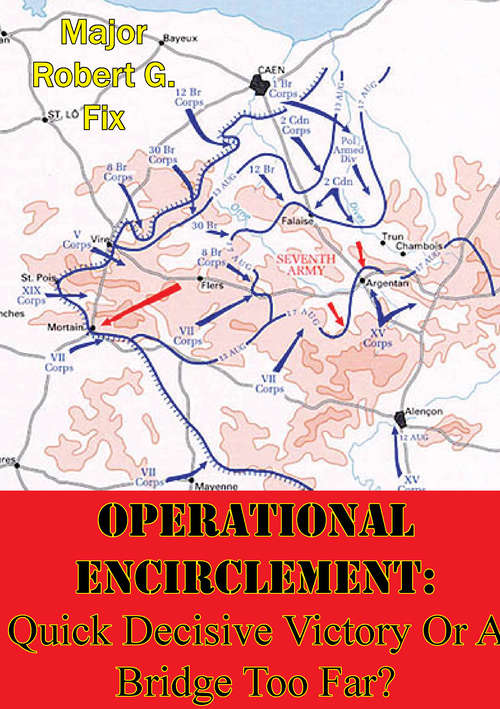 Book cover of Operational Encirclement: Quick Decisive Victory Or A Bridge Too Far?