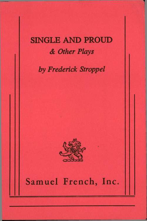 Book cover of Single and Proud and Other Plays