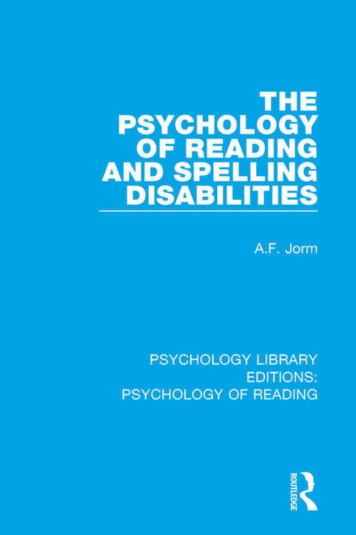 Book cover of The Psychology of Reading and Spelling Disabilities (Psychology Library Editions: Psychology of Reading #4)