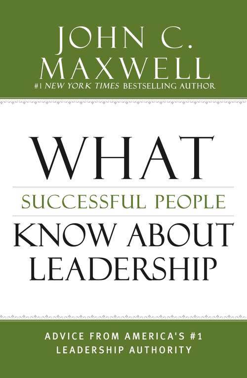 Book cover of What Successful People Know about Leadership