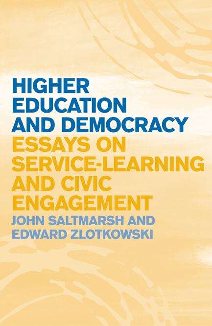 Book cover of Higher Education and Democracy: Essays on Service-Learning and Civic Engagement