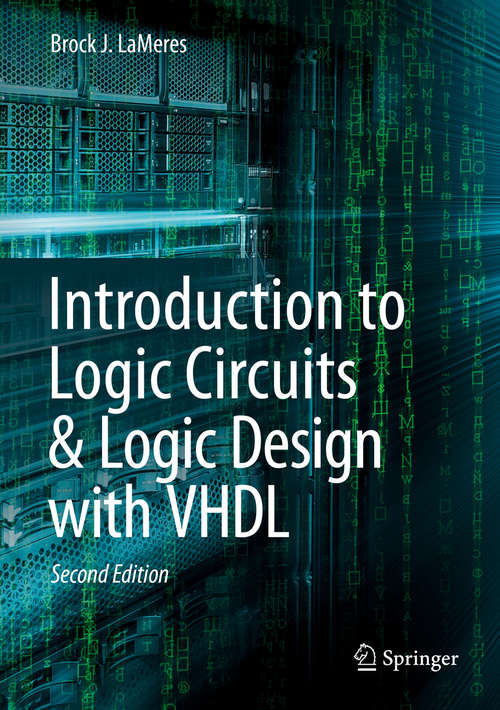 Book cover of Introduction to Logic Circuits & Logic Design with VHDL (2nd ed. 2019)