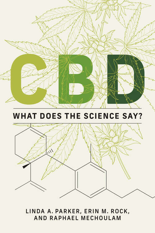 Book cover of CBD: What Does the Science Say?