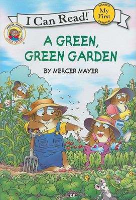 Book cover of A Green, Green Garden (I Can Read: My First Shared Reading)