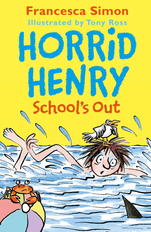 Horrid Henry School's Out
