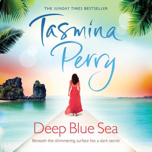 Book cover of Deep Blue Sea: An irresistible journey of love, intrigue and betrayal